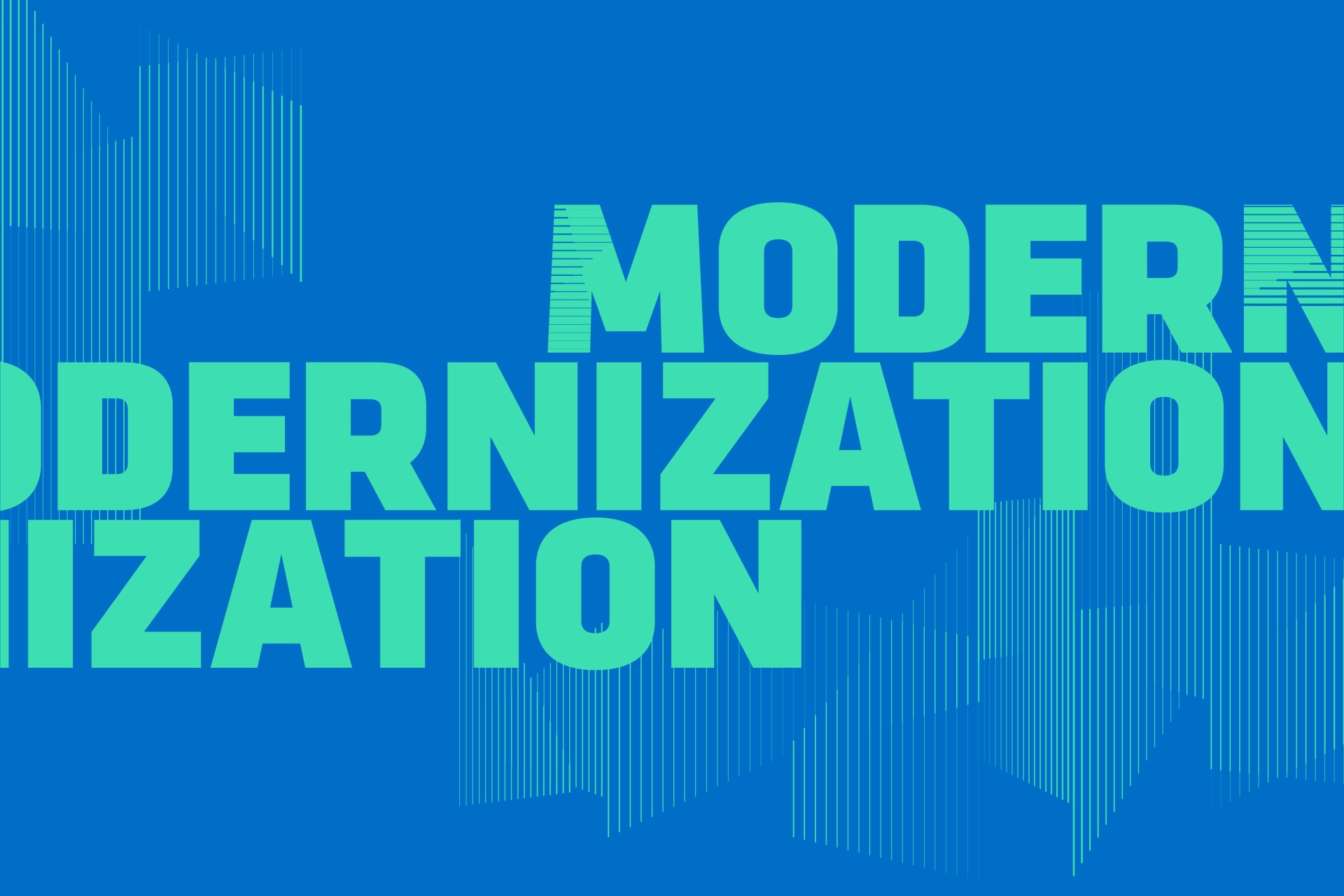 Modrnization Modernisation